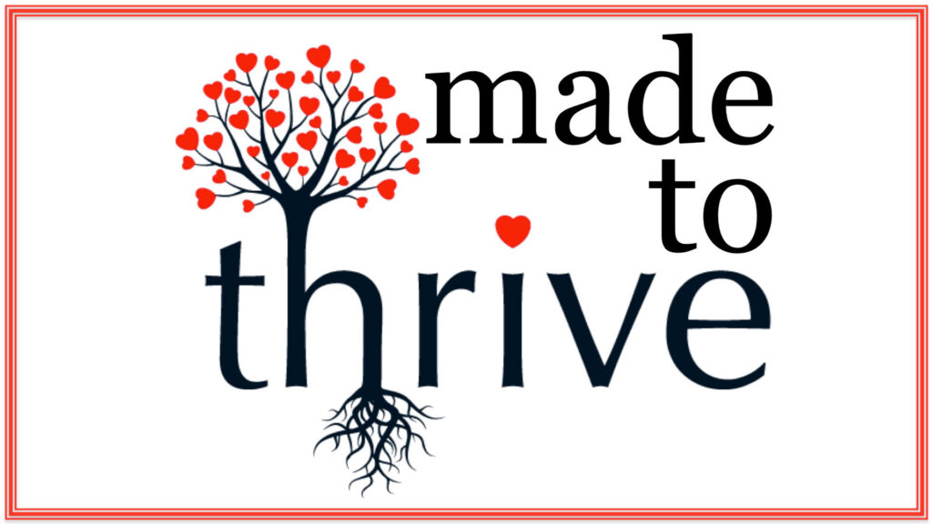 Made to Thrive Series